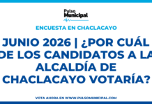 Encuesta: JUNIO 2026 | ¿Por cuál de los candidatos a la Alcaldía de CHACLACAYO votaría? (CHACLACAYO)